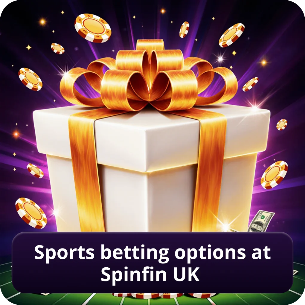 Sports Betting Options at Spinfin UK